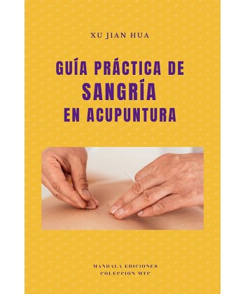 Guía práctica de Sangría en Acupuntura